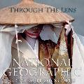 Through the Lens National Geographics Greatest Photographs