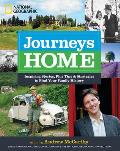 Journeys Home Inspiring Stories Plus Tips & Strategies to Find Your Family History