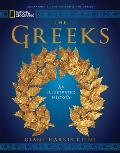 National Geographic the Greeks An Illustrated History
