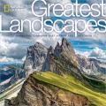 National Geographic Greatest Landscapes Stunning Photographs That Inspire & Astonish