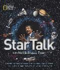 StarTalk Everything You Ever Need to Know about Space Travel Sci Fi the Human Race the Universe & Beyond