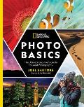 National Geographic Photo Basics The Ultimate Beginners Guide to Great Photography