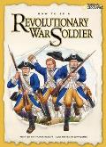 How To Be A Revolutionary War Soldier