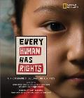 Every Human Has Rights A Photographic Declaration for Kids