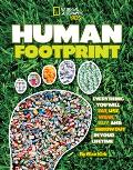 Human Footprint: Everything You Will Eat, Use, Wear, Buy, and Throw Out in Your Lifetime