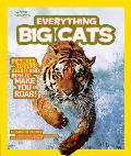 National Geographic Kids Everything Big Cats