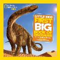 Little Kids First Big Book of Dinosaurs National Geographic