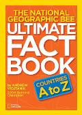 National Geographic Bee Ultimate Fact BookCountries A to Z