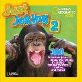 National Geographic Kids Just Joking 2 300 Hilarious Jokes About Everything Including Tongue Twisters Riddles & More