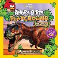 Angry Birds Playground Dinosaurs A Prehistoric Adventure