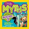 Myths Busted! 2: Just When You Thought You Knew What You Knew . . .