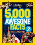 5000 Awesome Facts about Everything 2