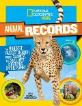National Geographic Kids Animal Records The Biggest Weirdest Fastest Tiniest Slowest & Deadliest Creatures on the Planet