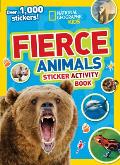 National Geographic Kids Fierce Animals Sticker Activity Book Over 1000 Stickers