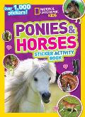 National Geographic Kids Ponies & Horses Sticker Activity Book Over 1000 Stickers