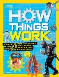 How Things Work: Discover Secrets and Science Behind Bounce Houses, Hovercraft, Robotics, and Everything in Between