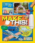 Make This Building Thinking & Tinkering Projects for the Amazing Maker in You