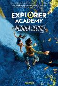 Explorer Academy 01 The Nebula Secret