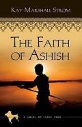 The Faith of Ashish: Blessings in India Book #1