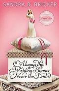 Always the Wedding Planner, Never the Bride: Another Emma Rae Creation