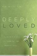 Deeply Loved: 40 Ways in 40 Days to Experience the Heart of Jesus