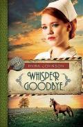 Whisper Goodbye: Till We Meet Again - Book 2