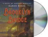 Brooklyn Bridge Unabridged