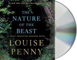 The Nature of the Beast: Chief Inspector Gamache 11