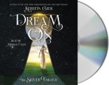 Dream on: The Silver Trilogy