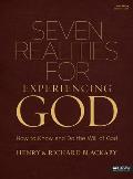 Seven Realities for Experiencing God How to Know & Do the Will of God