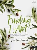 Finding I Am Bible Study Book How Jesus Fully Satisfies the Cry of Your Heart