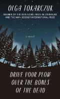 Drive Your Plow Over the Bones of the Dead: Large Print Edition