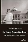 Lurleen Burns Wallace: The Power of the First Lady Governor