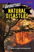 Unforgettable Natural Disasters