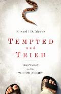 Tempted & Tried Temptation & the Triumph of Christ