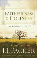 Faithfulness and Holiness: The Witness of J. C. Ryle (Redesign)