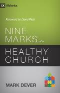 Nine Marks Of A Healthy Church