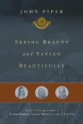Seeing Beauty and Saying Beautifully: The Power of Poetic Effort in the Work of George Herbert, George Whitefield, and C. S. Lewisvolume 6