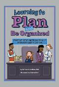 Learning to Plan and Be Organized: Enhancing Executive Function Skills in Kids with AD/HD