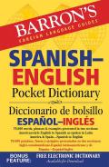 Barrons Spanish English Pocket Dictionary 70000 Words Phrases & Examples Presented in Two Sections American Style English to Spanish