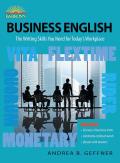 Business English the Writing Skills You Need for Todays Workplace