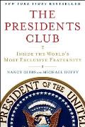Presidents Club Inside the Worlds Most Exclusive Fraternity