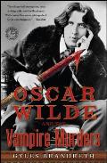 Oscar Wilde & the Vampire Murders