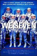 We Seven By The Astronauts Themselves