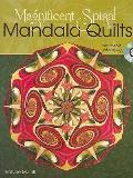 Magnificent Spiral Mandala Quilts