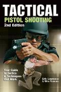 Tactical Pistol Shooting Your Guide to Tactics That Work