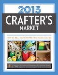 2015 Crafters Market How to Sell Your Crafts & Make a Living