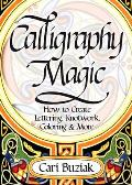 Calligraphy Magic How to Create Lettering Knotwork Coloring & More