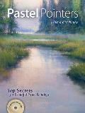 Pastel Pointers Top 100 Secrets for Beautiful Paintings
