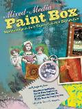 Mixed Media Paint Box Weekly Projects for a Year of Creative Exploration
